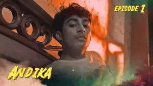 Thumbnail and Poster of the Andika Episode 1 Video