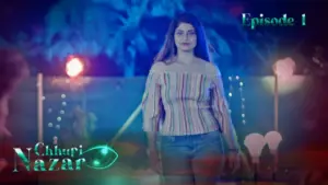 Chhupi Nazar Episode 1