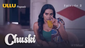 Thumbnail and Poster of the Chuski Episode 2 Video