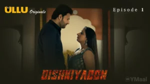 Thumbnail and Poster of the Dishkiyaoon Episode 1 Video
