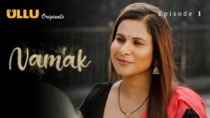 Thumbnail and Poster of the Namak Episode 1 Video