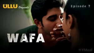Thumbnail and Poster of the Wafa Episode 7 Video
