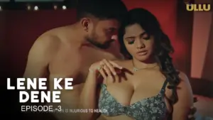 Thumbnail and Poster of the Lene Ke Dene Episode 3 Video