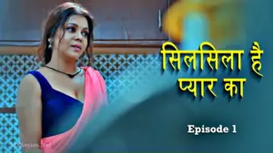Thumbnail and Poster of the Silsila Hai Pyaar Ka Episode 1 Video
